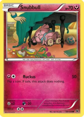 Snubbull from XY - Fates Collide