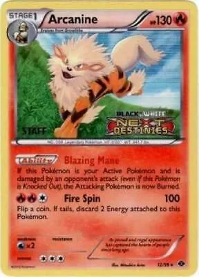 Arcanine - 12/99 (Prerelease) [Staff] from Black and White Promos
