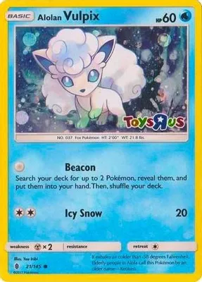 Alolan Vulpix - 21/145 (Toys R Us Promo) from Miscellaneous Cards & Products